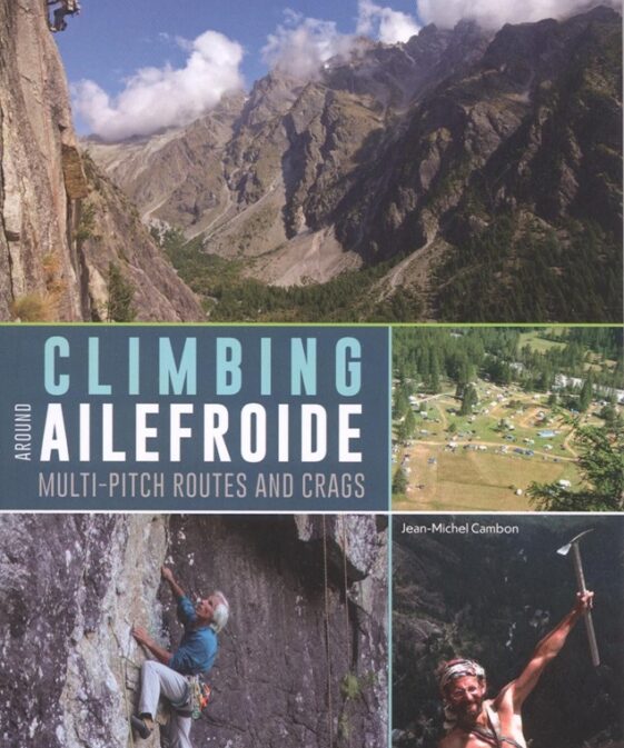 Climbing around Ailefroide - Multi-Pitch Routes and Crags