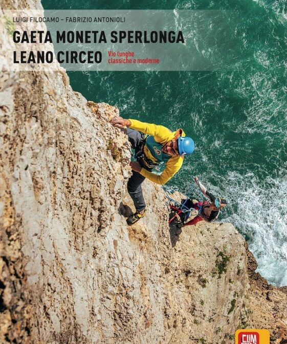 Gaeta Moneta Sperlonga Leano Circeo - Vie lunghe, classiche e moderne