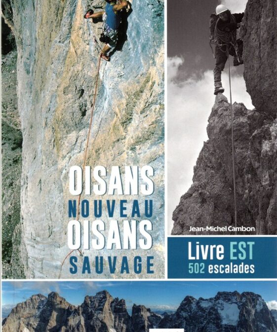 Oisans nouveau Oisans sauvage - Livre Est