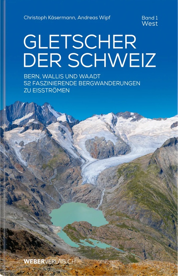 Gletscher der Schweiz - West