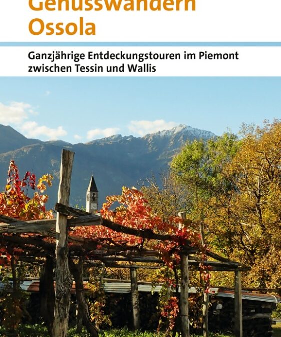 Genusswandern Ossola