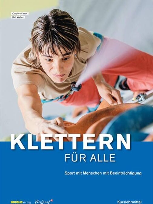 Klettern für alle - Sport mit Menschen mit Beeinträchtigung