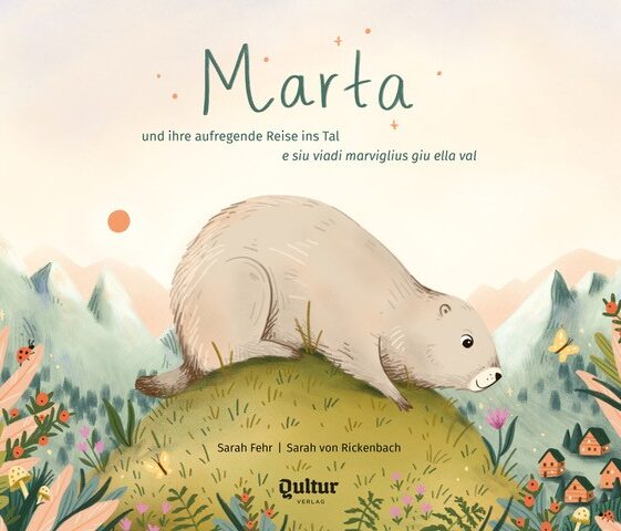 Marta und ihre aufregende Reise ins Tal / Marta e siu viadi marviglius giu ella val