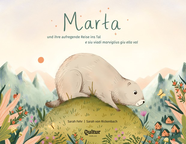 Marta und ihre aufregende Reise ins Tal / Marta e siu viadi marviglius giu ella val