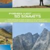 Pyrénées Ouest, 50 sommets Du Pays basque au Luchonnais