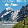 Die hohen 3000er der Alpen