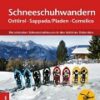 Schneeschuhwandern Osttirol - Sappada-Alta Carnia-Comelico