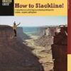 How to Slackline!