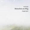 Menschen am Weg - Begegnungen