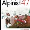 ALPINIST 47