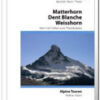 Matterhorn/Dent Blanche/Weisshorn - Vom Col Collon bis Theodulpass