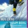 Aus Liebe zum Berg