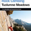 Rock Climbing Tuoluomne Meadows