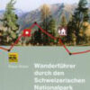 Wanderführer durch den Schweizerischen Nationalpark