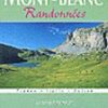 Mont- Blanc Randonnées: France, Italie, Suisse