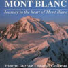 Voyage au coeur du Mont Blanc, Journey to the heart of M.