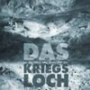 Das Kriegsloch