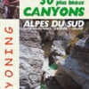30 plus beaux canyons des Alpes du Sud