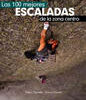 LAS 100 MEJORES ESCALADAS DE LA ZONA CENTRO