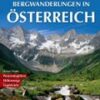 Die schönsten Bergwanderungen in Österreich