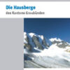 Die Hausberge des Kantons Graubünden