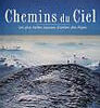 Chemins du Ciel