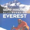 Sepp Hinding  -  Alleingang am Everest