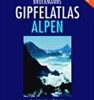 Bruckmanns Gipfelatlas Alpen