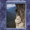 Via Ferratas of the Italian Dolomites Volume 2: West, Brenta and Lake Garda