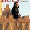 Iran Persia: Ancient and Modern