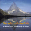 Der Matterhorn-Trek