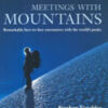 Meetings with Mountains