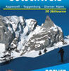 Ostschweiz Appenzell - Toggenburg - Glarner Alpen Skitourenführer
