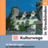 Kulturwege in Graubünden 1