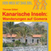 Kanarische Inseln: Wanderungen auf La Gomera