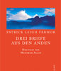 Drei Briefe aus den Anden