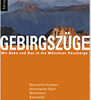 Gebirgszüge - Mit Bahn und Bus in die Münchner Hausberge