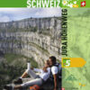 Jura Höhenweg Wanderland Schweiz Band 5