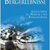 Bergerlebnisse