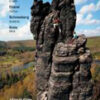 Kletterführer für die Böhmische Schweiz: An der Wand, Eiland, Schneeberg, Biela