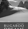 BUGABOO DREAMS  A Story of Skiers, Helicopters and Mountains