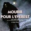 Mourir pour l'Everest - Dying For Everest DVD