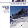 Vallée Blanche  - the world's most beautiful off piste