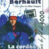 Patrick Berhault Coffret 2 DVD: La cordée de rêve / Sur le fil des 4000