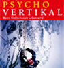 Psychovertikal - Wenn Klettern zum Leben wird