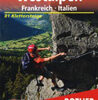 Klettersteige Westalpen – Frankreich/Italien