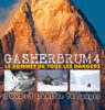 Gasherbrum 4 - le sommet de tous les dangers (DVD et livre)