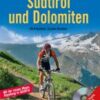 Mountainbike Treks - Südtirol und Dolomiten