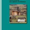 Die Erfindung der alpinen Architektur - L'invention de l’architecture alpine