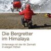 Die Bergretter im Himalaya (DVD)